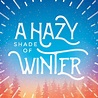 A Hazy Shade Of Winter - Spotlight Sony Music UK | Official Website ...