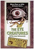 Film Review: Attack Of The Eye Creatures (1965) | HNN