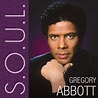 Gregory Abbott - S.O.U.L. Album Reviews, Songs & More | AllMusic