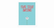 You're totally awesome postcard | Zazzle.com