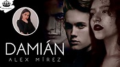 Hablemos sobre Damián (Alex Mírez) | Storytime sobre mi experiencia con ...