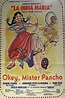 Película: OK Mister Pancho (Okey, Mister Pancho) (1981) | abandomoviez.net