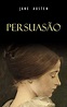 Persuasão - eBook, Resumo, Ler Online e PDF - por Jane Austen