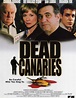 Dead Canaries (2003) - IMDb
