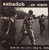 Sebadoh – ...In Tokyo • Live At The Loft: July 6, 1994 (1994, CD) - Discogs