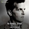 60 Frases de Ludwig Wittgenstein | Los límites del lenguaje [Imágenes]