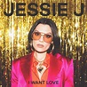 Jessie J - I Want Love - Single - WAXXO ITUNES