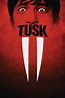 Tusk (2014) - Posters — The Movie Database (TMDB)
