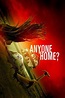 Anyone Home? (2018) — The Movie Database (TMDB)