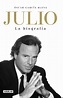 Julio Iglesias. La Biografía / Julio Iglesias: The Biography (Hardcover ...