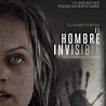 El hombre invisible (2020): Actualizando al monstruo · Cine y Comedia