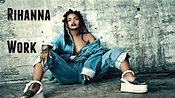 Rihanna - Work - Official Version - MP3 - YouTube