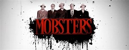 Mobsters (TV Series 1997–2012) - IMDb