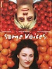 Some Voices, un film de 2000 - Vodkaster