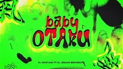 BABY OTAKU 🉐 - RKT (QUE PASO TE ASUSTASTE?) DJ JESUAN BENVENUTO DJ ...