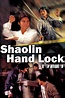 Shaolin Hand Lock - Movies & TV on Google Play