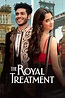 The Royal Treatment (2022) - Posters — The Movie Database (TMDB)