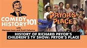 History of Richard Pryor's Children's TV Show: Pryor's Place | Comedy ...