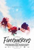 Firecrackers (2018) - IMDb