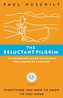 Amazon.com: The Reluctant Pilgrim - An Incomplete Guide to Walking the ...