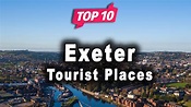 Top 10 Places to Visit in Exeter | United Kingdom - English - YouTube