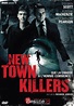 New Town Killers (2008) - FilmAffinity