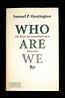 Amazon.com: Who Are We: Die Krise der amerikanischen Identität ...