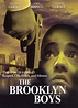 The Brooklyn Boys - Full Cast & Crew - TV Guide