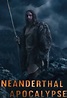 [Ver el] Apocalipsis neandertal 2015 Ver Película Online Castellano ...