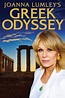 Joanna Lumleys Greek Odyssey (TV Series 2011-2011) - Posters — The ...