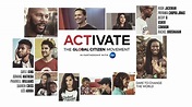 Activate: The Global Citizen Movement - Série (2019) - SensCritique