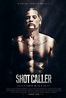 Shot Caller - Película 2017 - SensaCine.com