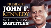PRESIDENT KENNEDY: 1961 Inaugural Address (English Subtitles)