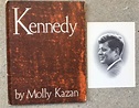 Kennedy 1964 First Ed. by Molly Kazan Tribute Poetry Book w photo ...