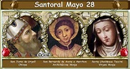 Vidas Santas: Santoral Mayo 28