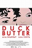 Duck Butter (2018) Poster #1 - Trailer Addict