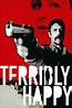 Terribly Happy (2008) - Posters — The Movie Database (TMDB)