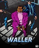 Waller (TV Series) | DC Database | Fandom