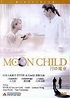 Moon Child (2003) - FilmAffinity