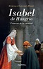 Libro: Isabel de Hungría de Dominique Sabourdin-Perrin