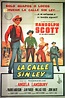 "CALLE SIN LEY, LA" MOVIE POSTER - "A LAWLESS STREET" MOVIE POSTER