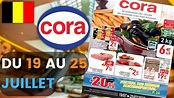 folder CORA du 19 au 25 juillet 2022 😍 Arrivage - BELGIQUE - YouTube