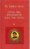 Leer Las Citas del Presidente Mao Tse Tung | El Libro Rojo