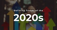 Defining Trends of the 2020s - Karl Hughes