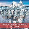 Isles & Glaciers Remix Album Stream | Highlight Magazine