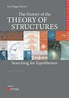 The History of the Theory of Structures: Searching for Equilibrium ...