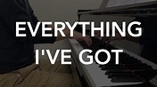 EVERYTHING I'VE GOT - With Verse , Jazz Piano Solo - YouTube