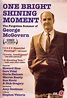 Best Buy: One Bright Shining Moment: The Forgotten Summer of George ...