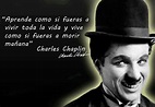 Imágenes con Frases de Charles Chaplin | Muy Reflexivas y Bonitas