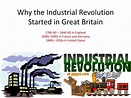 PPT - Why the Industrial Revolution Started in Great Britain PowerPoint ...